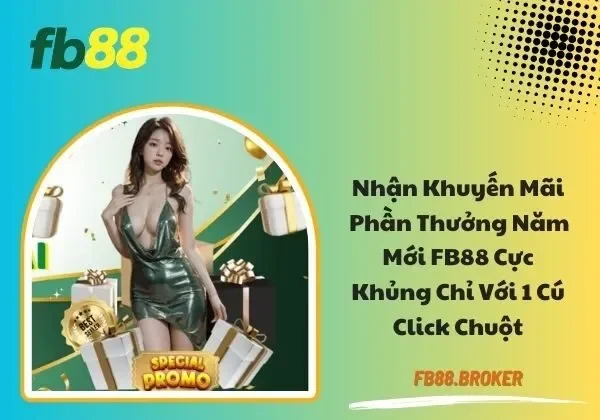 Khuyến mãi phần thưởng năm mới FB88